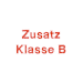 Zusatzstoff Klasse B